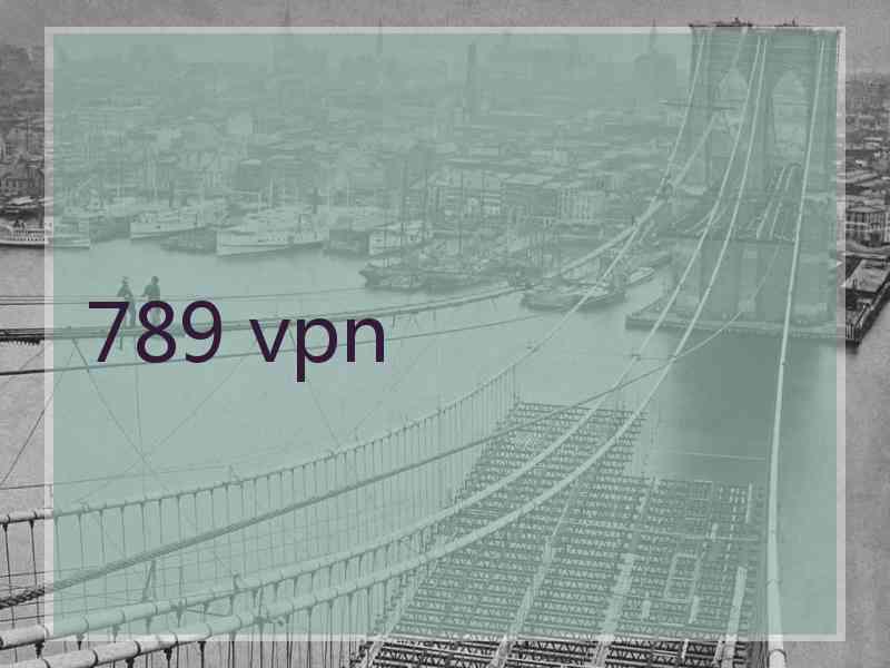 789 vpn