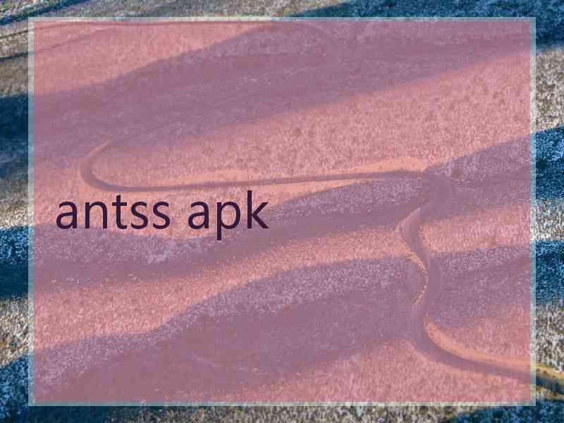 antss apk