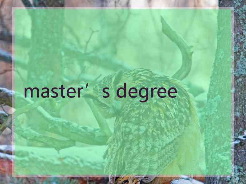 master’s degree