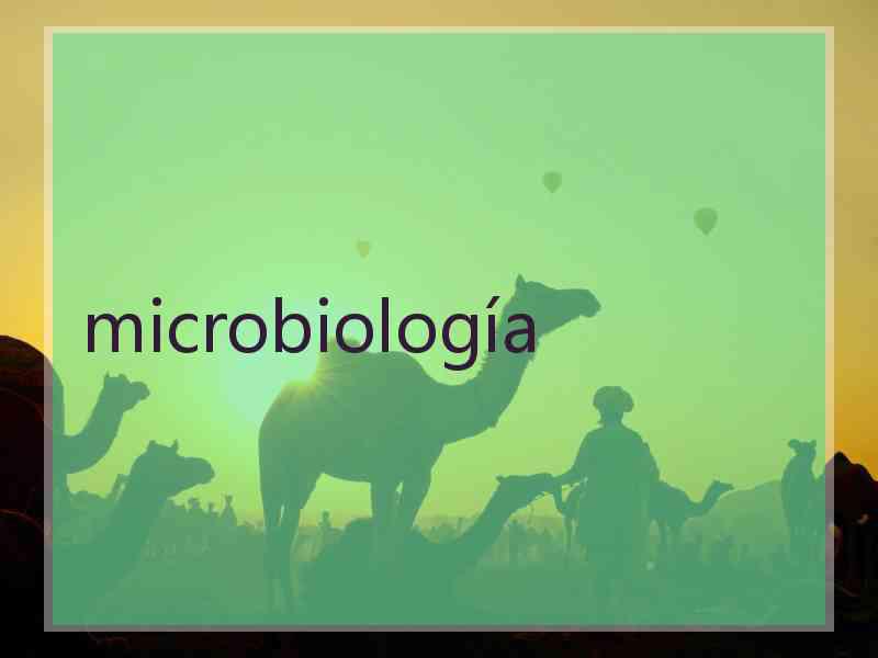 microbiología