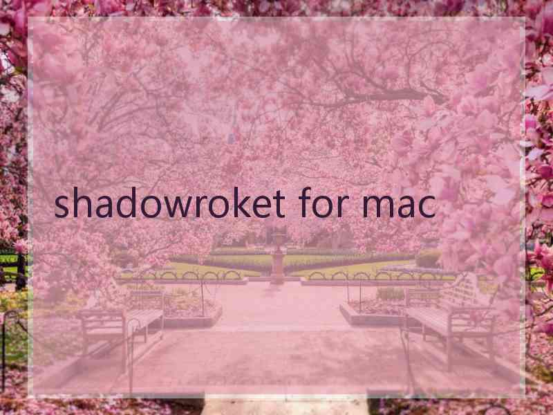 shadowroket for mac